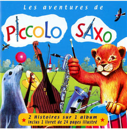 Les aventures de Piccolo Saxo
