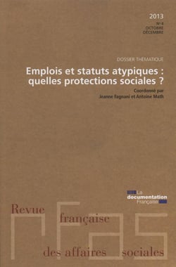 Revue française des affaires sociales n.2013/4 : emplois et statuts atypiques : quelles protections sociales ?