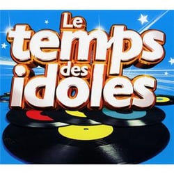 Le temps des idoles