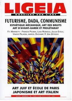 Revue Ligeia n.109 : futurisme,dada, communisme