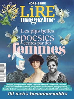Lire, le magazine littéraire Hors-Série : Les plus belles poésies écrites par des femmes