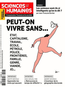 Sciences humaines n.366 : Peut-on vivre sans...