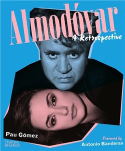 Almodóvar : A Retrospectiv