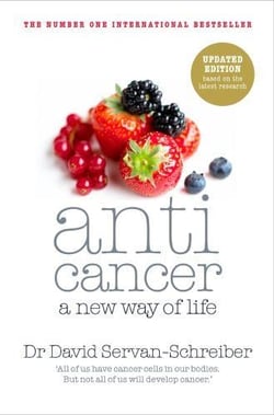 Anticancer: a new way of life