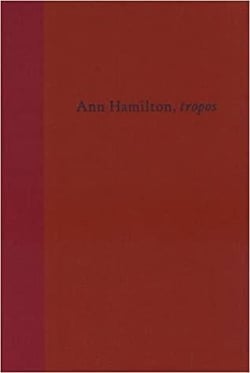 Ann hamilton: tropos