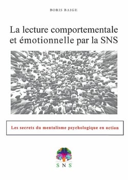 La lecture comportementale et émotionnelle par la SNS