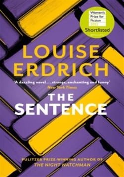 The Sentence : Shortlisted for the Women's Prize for Fiction 2022