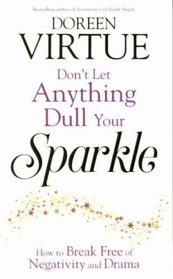DONT''LET ANYTHING DULL YOUR SPARK