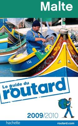 Guide du routard - malte (édition 2009/2010)