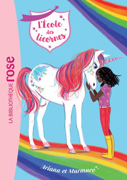 L'école des Licornes, Tome 08 - Ariana et Murmure