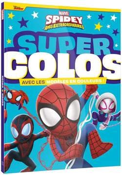 SPIDEY ET SES AMIS EXTRAORDINAIRES - Super Colos - MARVEL