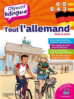 Objectif bilingue : Tout l'allemand oral et écrit - 5e, 4e, 3e