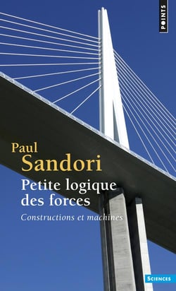 Petite logique des forces - constructions et machines