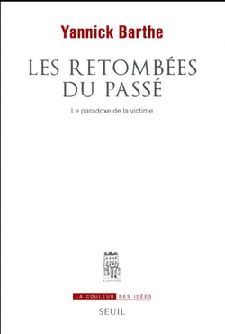 Les retombées du passé - le paradoxe de la victime