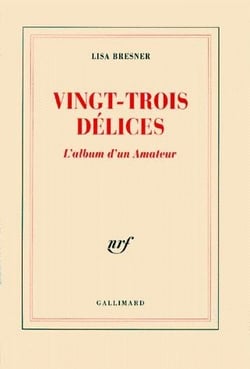Vingt-trois délices - l'album d'un amateur