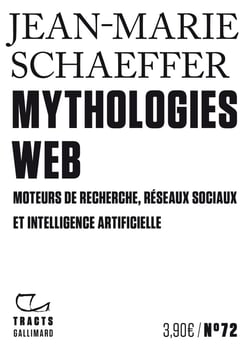 Mythologies web : Moteurs de recherche, réseaux sociaux et intelligence artificielle