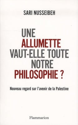 Une allumette vaut-elle toute notre philosophie ? nouveau regard sur l'avenir de la Palestine