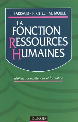 La fonction ressources humaines - metiers competences et formation