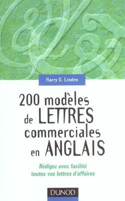 200 modeles de lettres commerciales en anglais - redigez avec facilite toutes vos lettres d'affaires