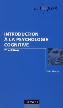 Introduction à la psychologie cognitive (2e édition)