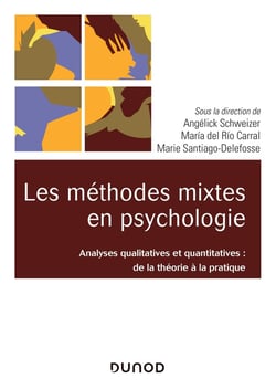 Les méthodes mixtes en psychologie - analyses qualitatives et quantitatives : de la théorie à la pratique