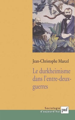 Le durkheimisme dans l'entre-deux-guerres