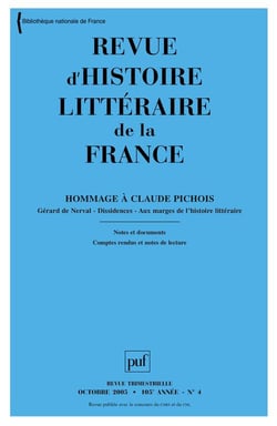 REVUE D'HISTOIRE LITTERAIRE DE LA FRANCE n.2005/4 : hommage à Claude Pichois (édition 2005)