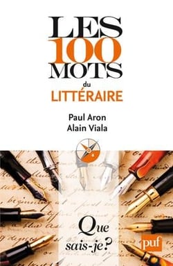 Les 100 mots du littéraire (2e édition)