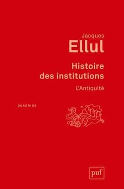 Histoire des institutions - l'Antiquité (3e édition)