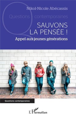 Sauvons la pensée ! appel aux jeunes générations
