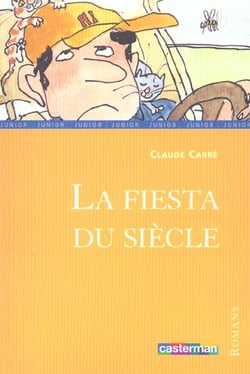 Fiesta du siecle (la)