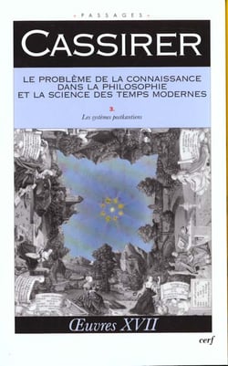 Le Problème de la connaissance dans la philosophie et la science des temps modernes, III