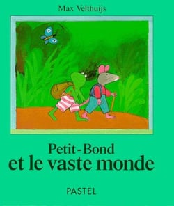 Petit bond et le vaste monde