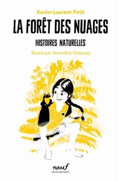 Histoires naturelles Tome 5 : la forêt des nuages