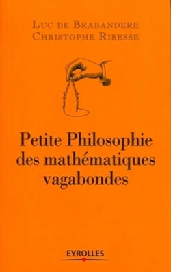 Petite philosophie des mathématiques vagabondes