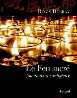 Le Feu sacré