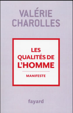 Les qualités de l'homme