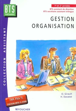 Gestion organisation - bts assistant de direction assistant secretaire trilingue 1ere et 2eme annees