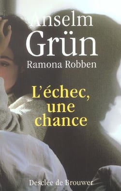 L'échec, une chance