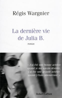 La dernière vie de julia b.