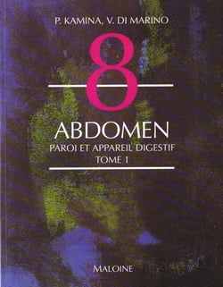 Anatomie - introduction a la clinique - t.8 abdomen - n.1 paroi et appareil digestif