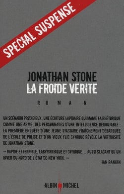 La Froide Vérité