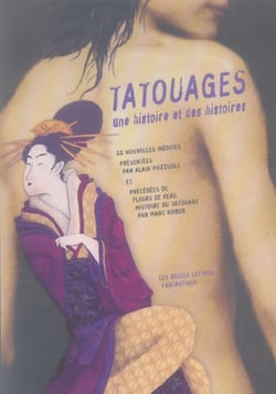 Tatouages.Une Histoire Et Des Histoires