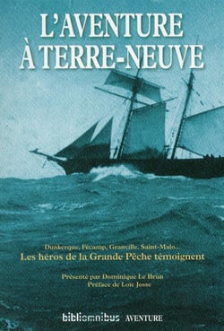 L'Aventure A Terre-Neuve