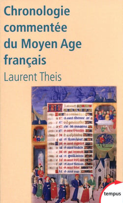 Chronologie commentée du moyen-âge francais