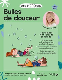 Mon p'tit cahier : bulles de douceur