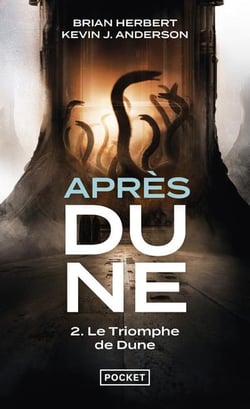 Après Dune Tome 2 : le triomphe de Dune