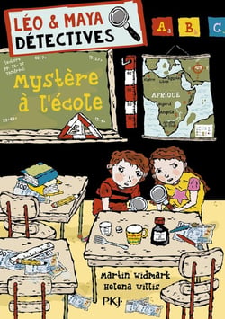 Léo & Maya, détectives - tome 08 Mystère à l'école