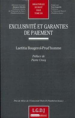 Exclusivité et garanties de paiement