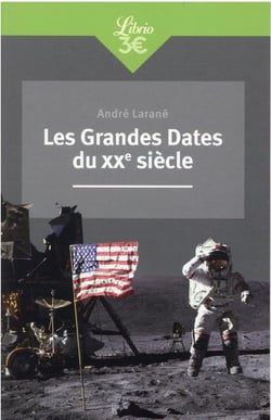 Les grandes dates du XXe siècle